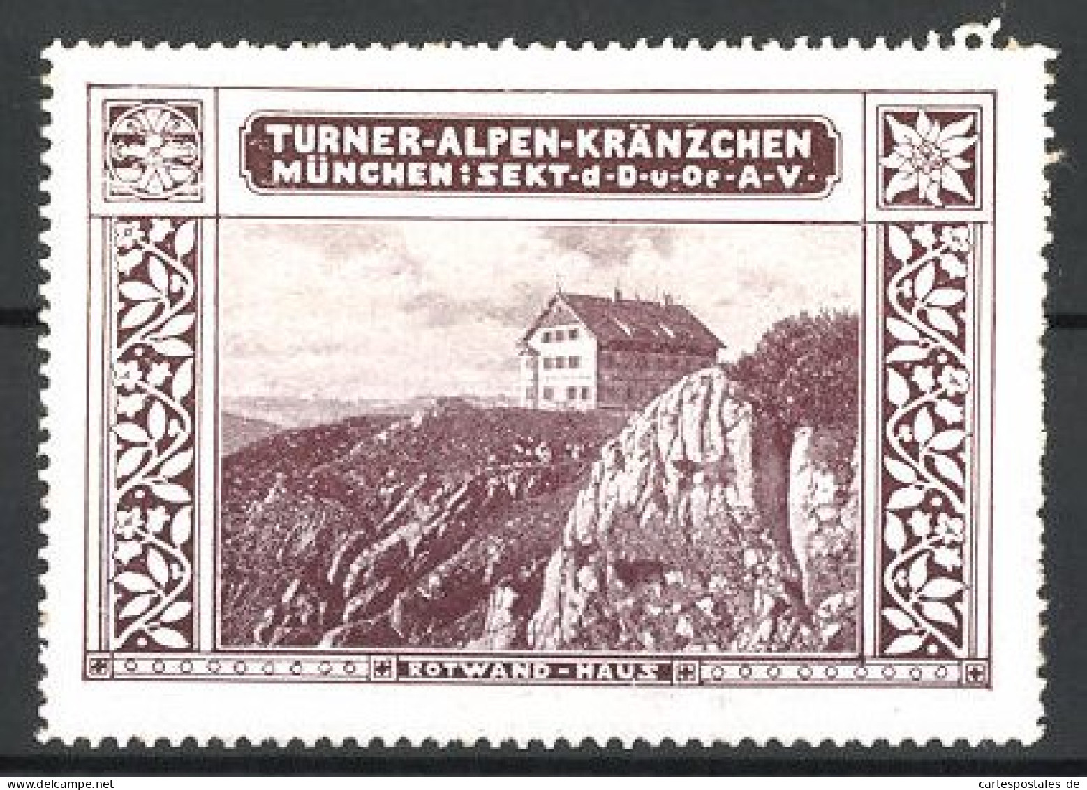 Reklamemarke Turner-Alpen-Kränzchen München, Blick Auf Das Rotwand-Haus  - Cinderellas