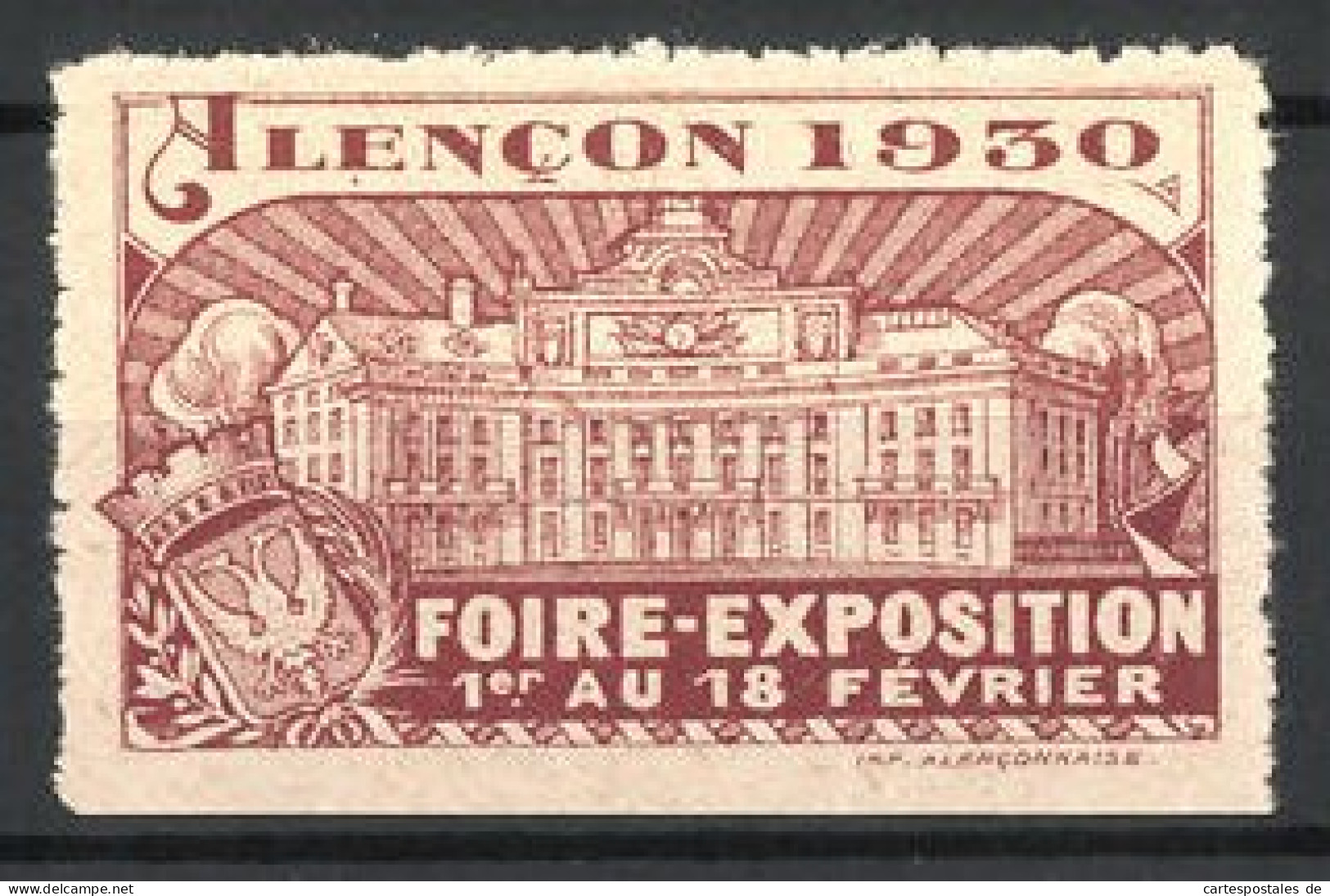 Reklamemarke Alencon, Foire-Exposition 1930, Gebäudeansicht Und Wappen  - Vignetten (Erinnophilie)