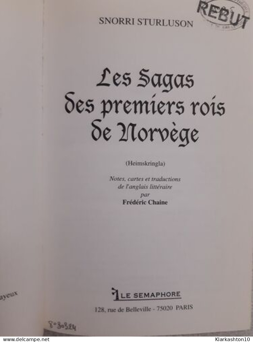 Les Sagas Des Premiers Rois De Norvege - Sonstige & Ohne Zuordnung