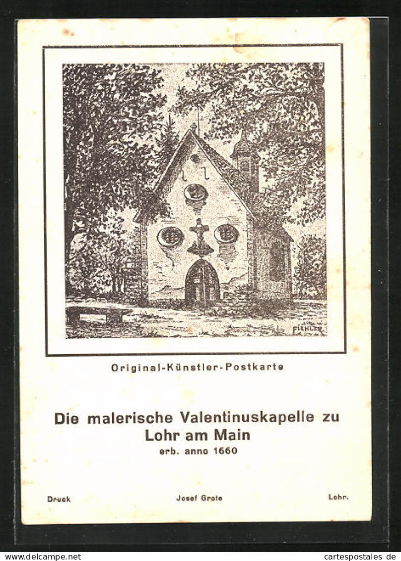 Künstler-AK Lohr Am Main, Valentinuskapelle, Erb. 1660  - Lohr