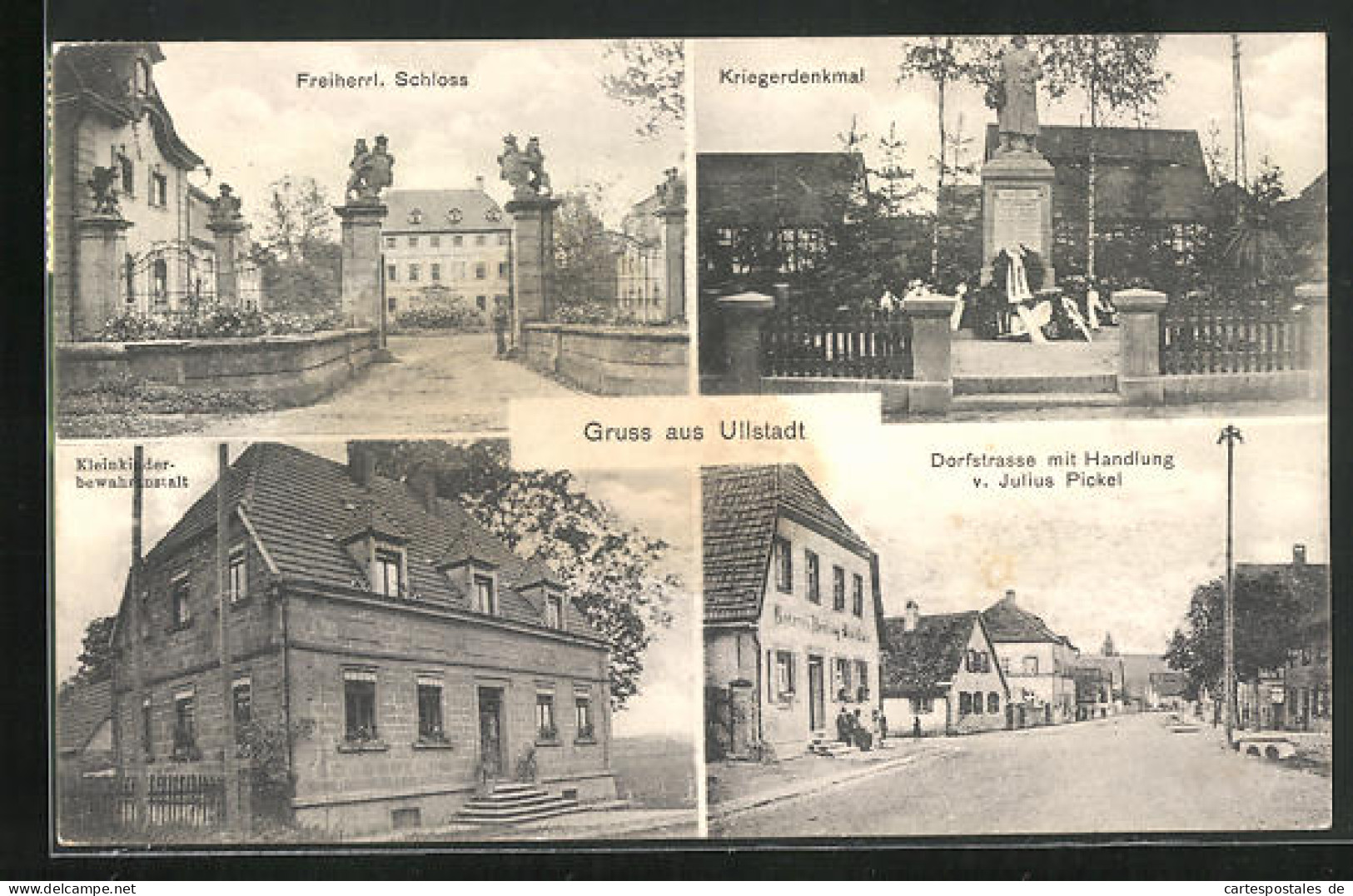 AK Ullstadt, Dorfstrasse Mit Handlung V. Julius Pickel, Kleinkinderbewahranstalt, Kriegerdenkmal  - Other & Unclassified