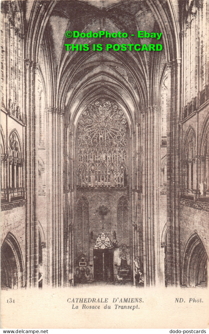 R450953 Cathedrale D Amiens. La Rosace Du Transept. ND. Phot. Neurdein Et Cie - World