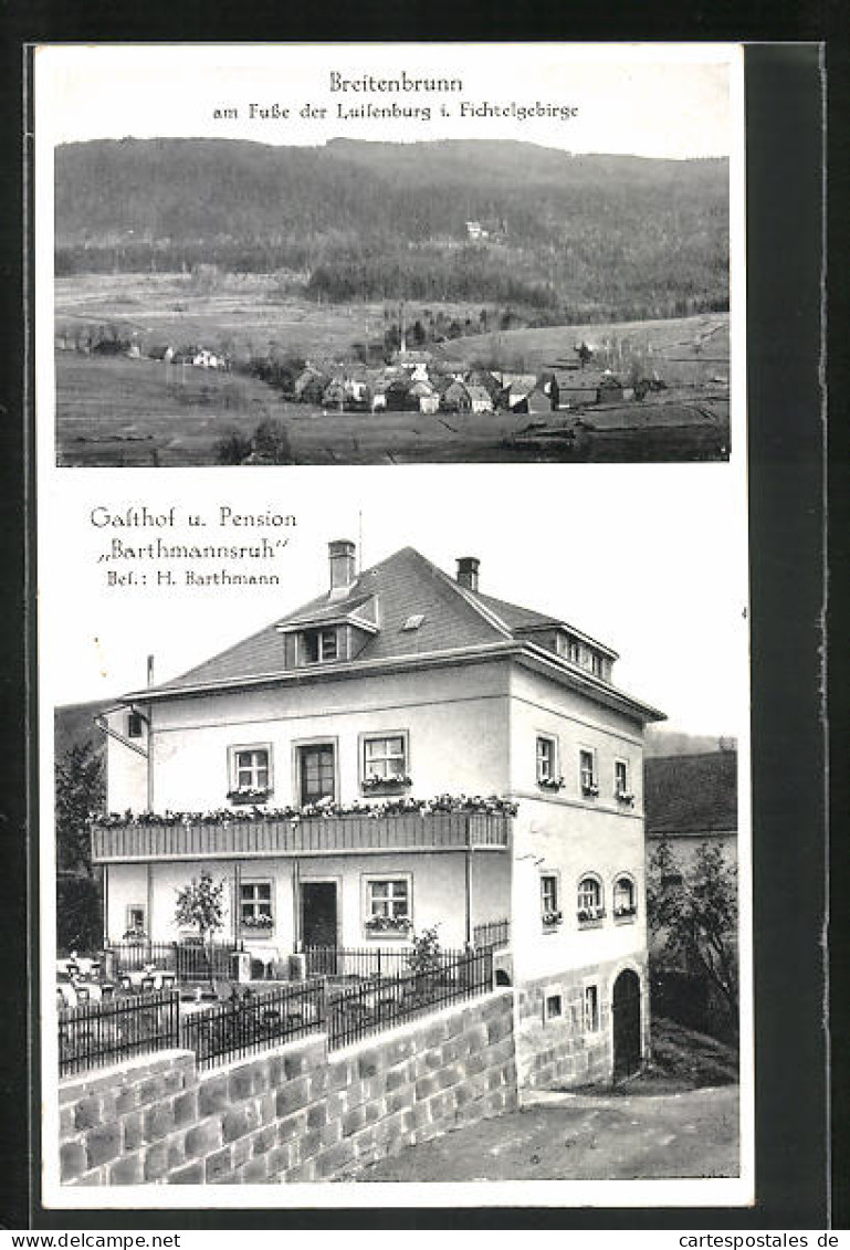 AK Breitenbrunn / Wunsiedel, Gasthof - Pension Barthmannsruh, Am Fusse Der Luisenburg  - Wunsiedel