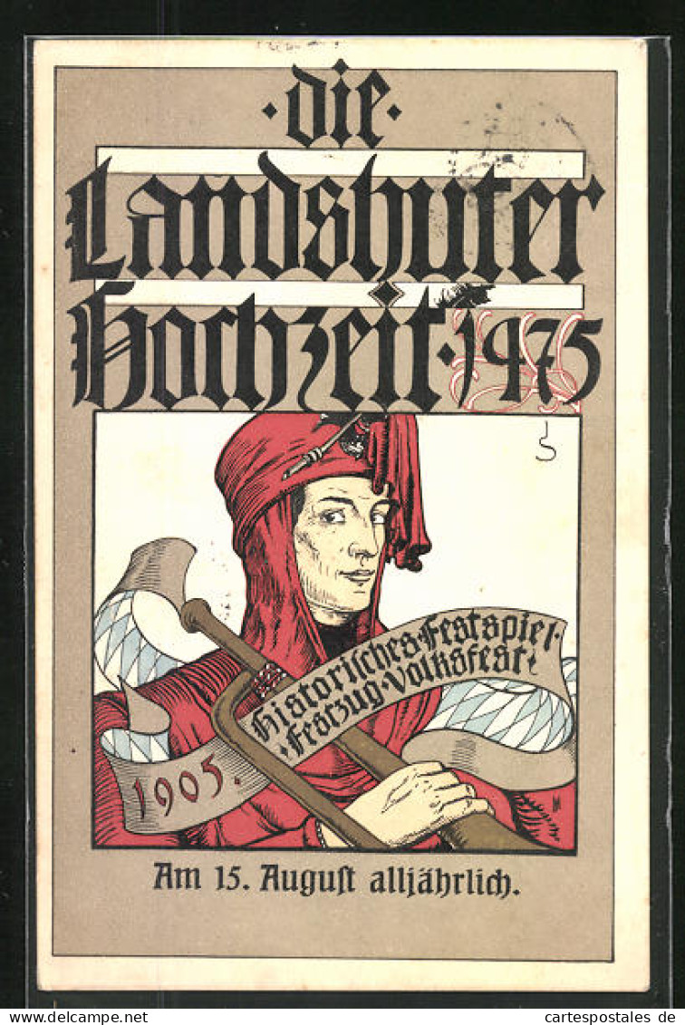 AK Landshut, Festpostkarte Zum Festspiel 1905  - Landshut