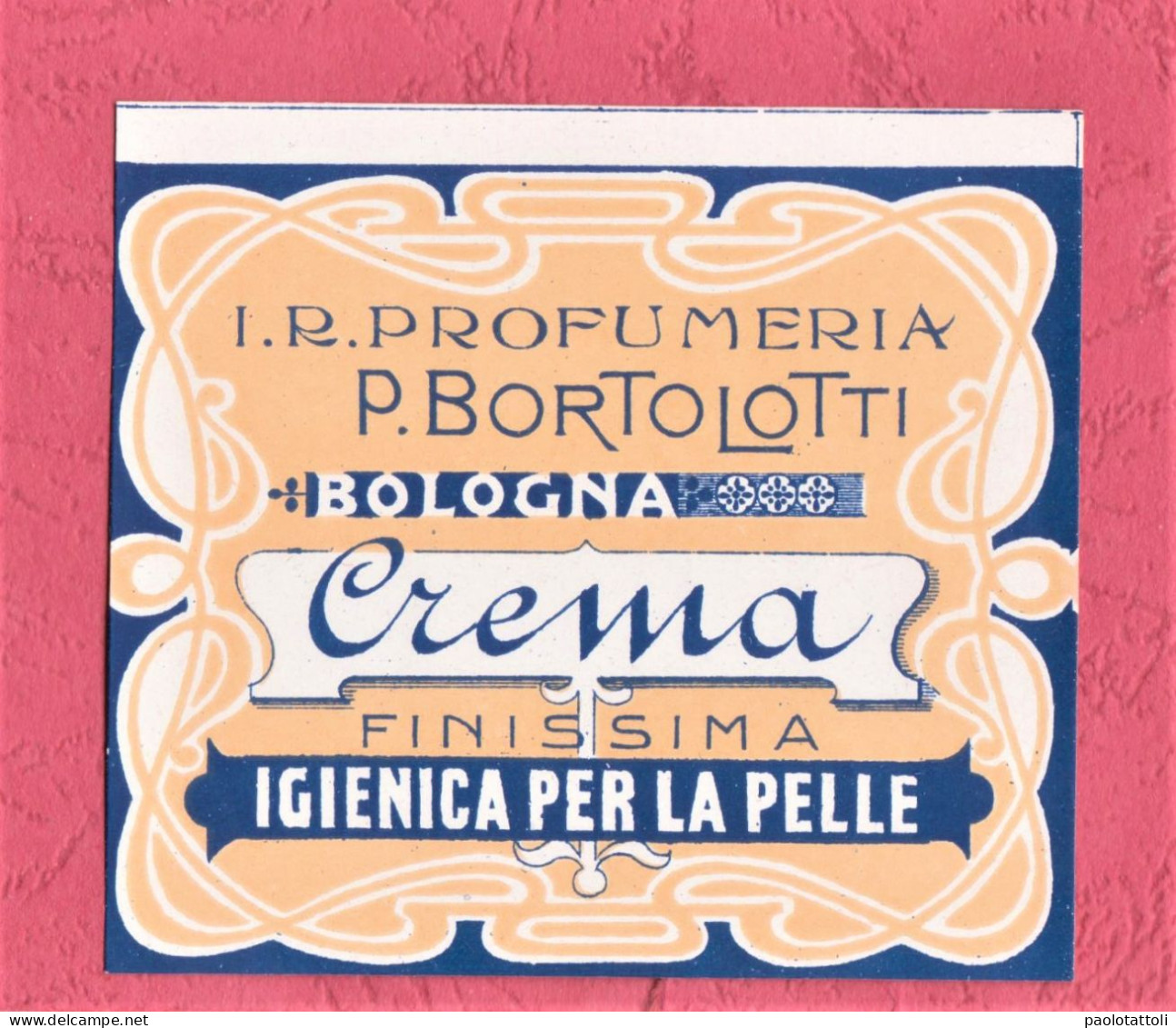 Etiquettes Parfume, Parfume Labes, Etichette Profumeria Pietro Bortolotti-Crema Finissima Igienica Per La Pelle. - Etiquettes