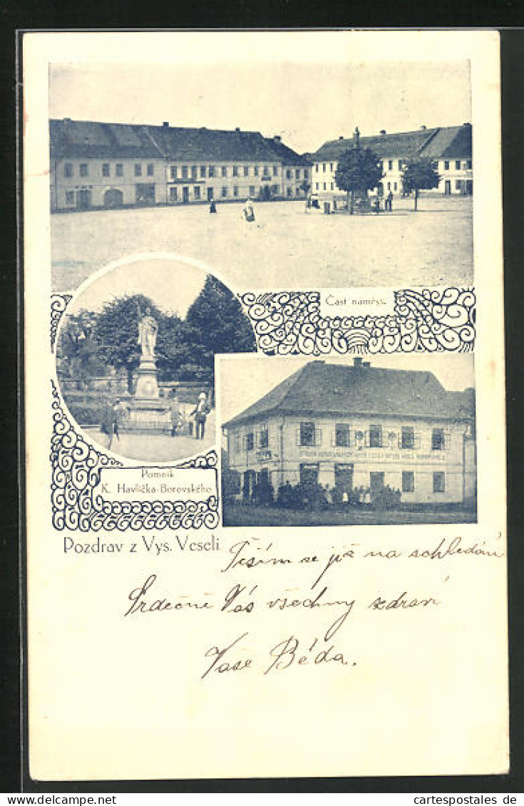 AK Vys. Veseli, Cast Namesti, Pomnik K. Havlicka-Borovskeho  - Czech Republic