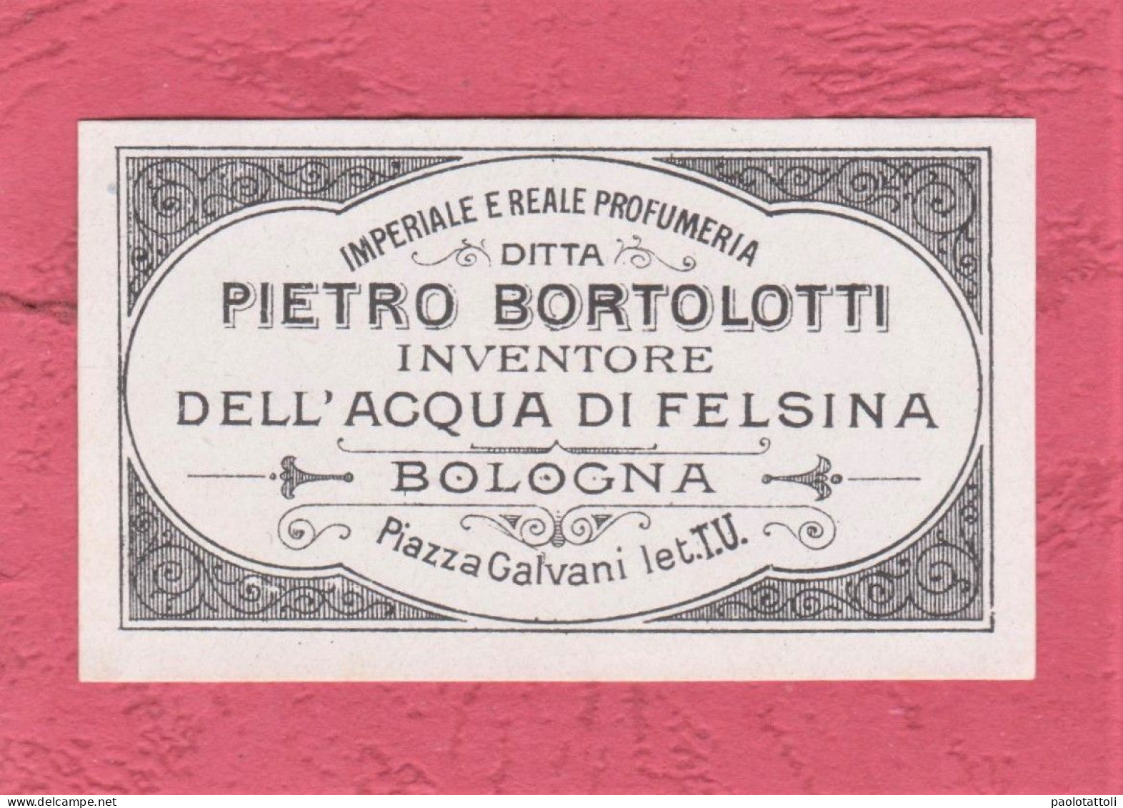 Etiquettes Parfume, Parfume Labes, Etichette Profumeria Pietro Bortolotti- Inventore Acqua Di Felsina. 63x 37mm - Etichette