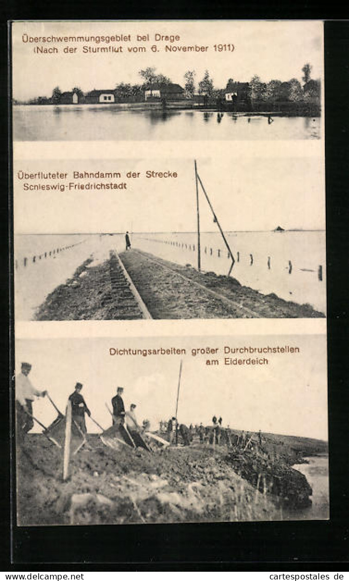 AK Drage, Hochwasser 1911, Überfluteter Bahndamm, Dichtungsarbeiten Am Eiderdeich  - Overstromingen