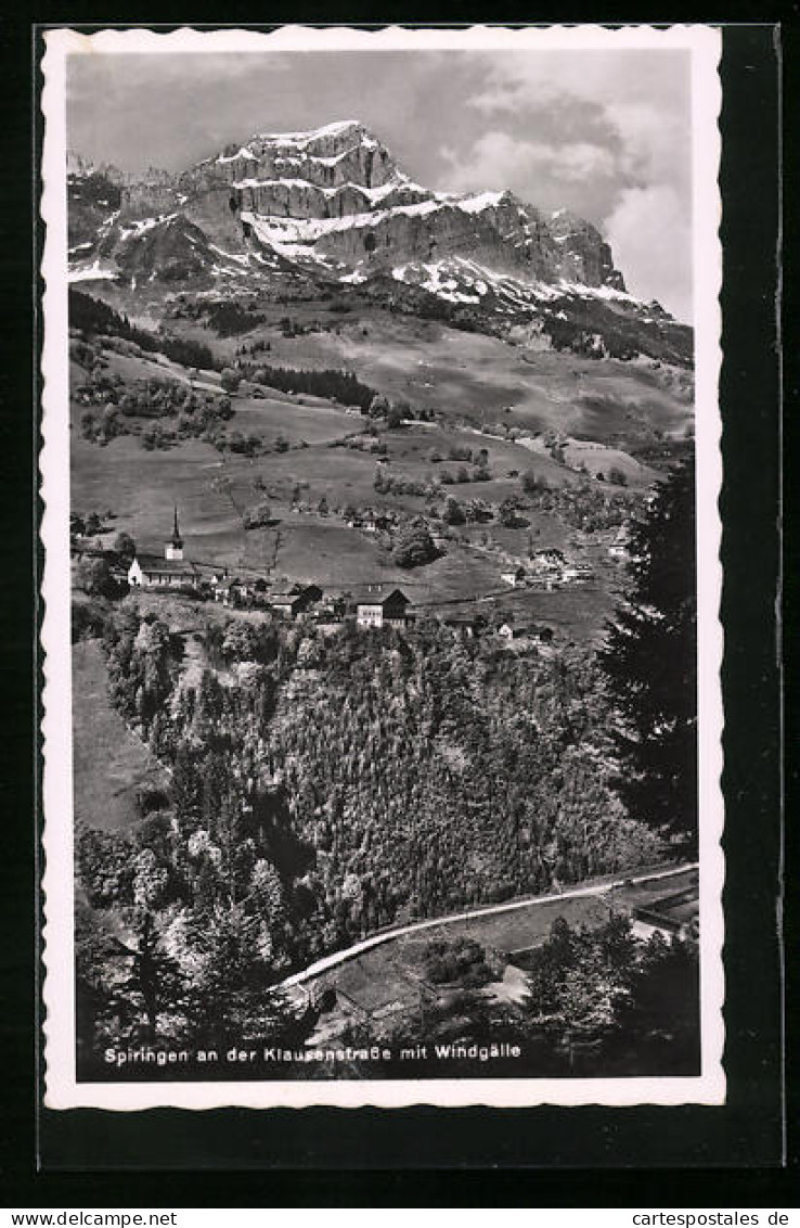 AK Spiringen An Der Klausenstrasse, Panorama Mit Windgälle  - Spiringen