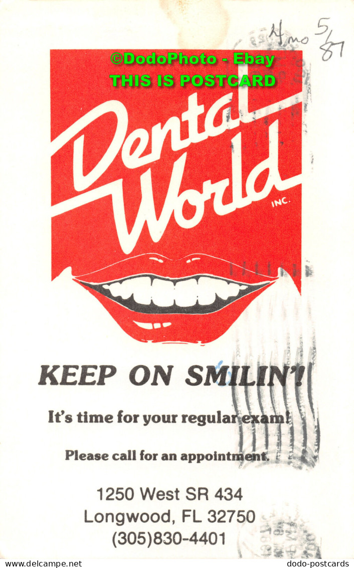 R450373 Dental World. Keep On Smilin. Its Time For Your Regular Exam. 1987 - World