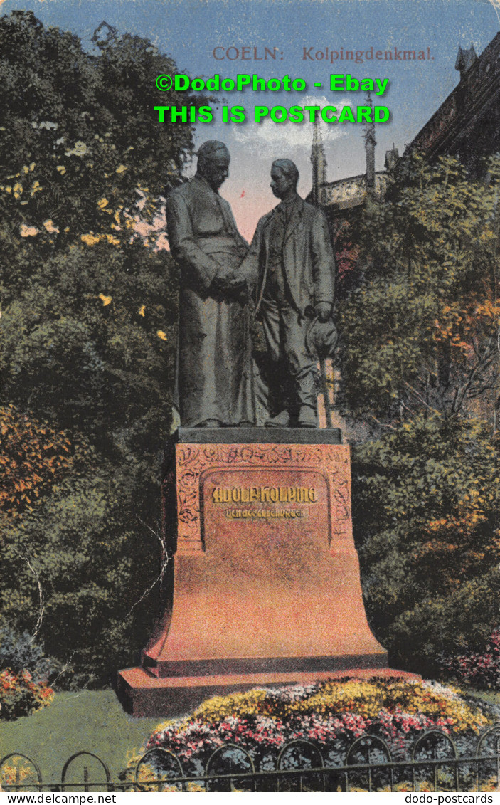 R452048 Coeln. Kolpingdenkmal. H. W. K. Postcard - Welt