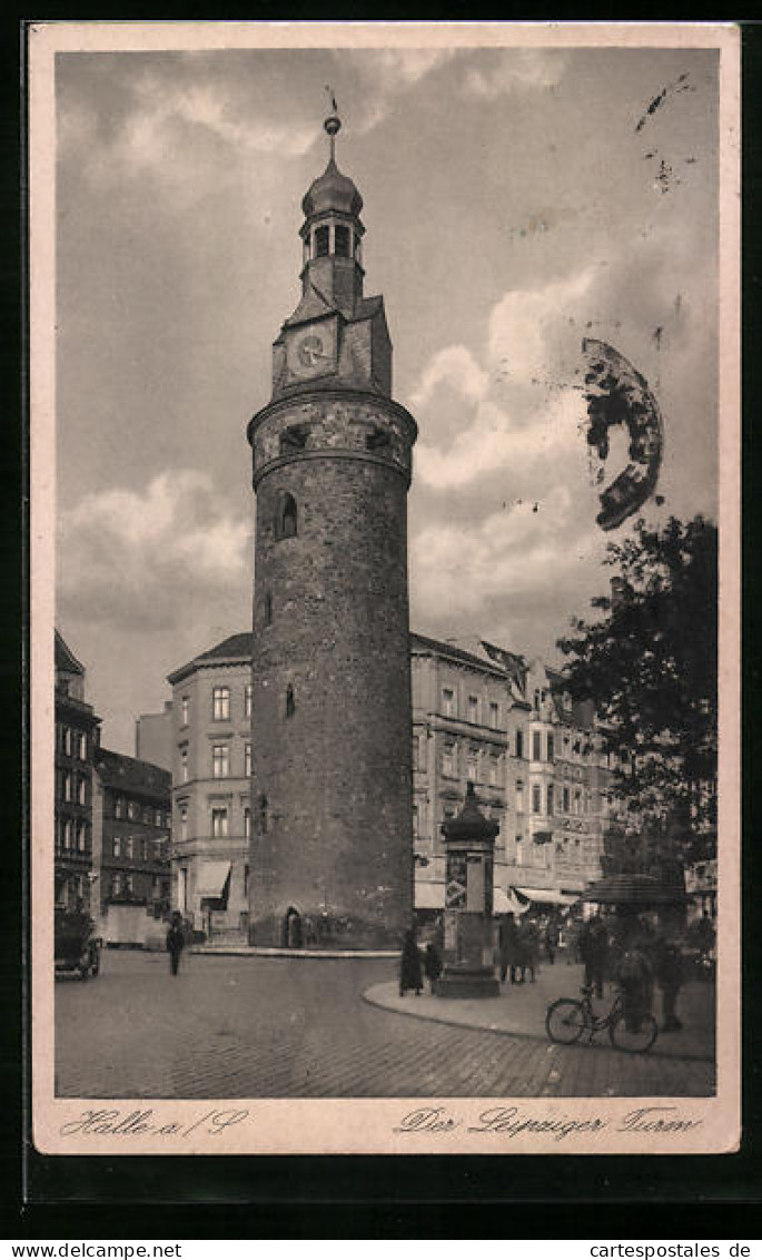 AK Halle A. S., Der Leipziger Turm Mit Litfasssäule  - Autres & Non Classés