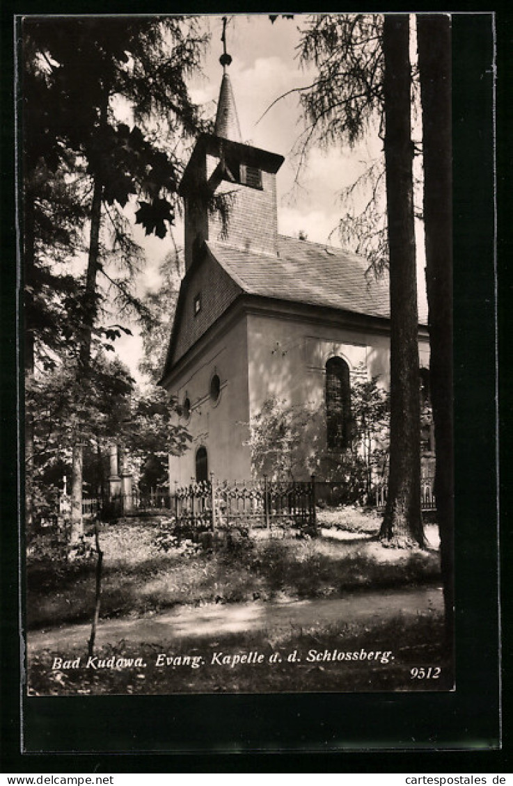 AK Bad Kudowa, Evangelische Kapelle A. D. Schlossberg  - Schlesien