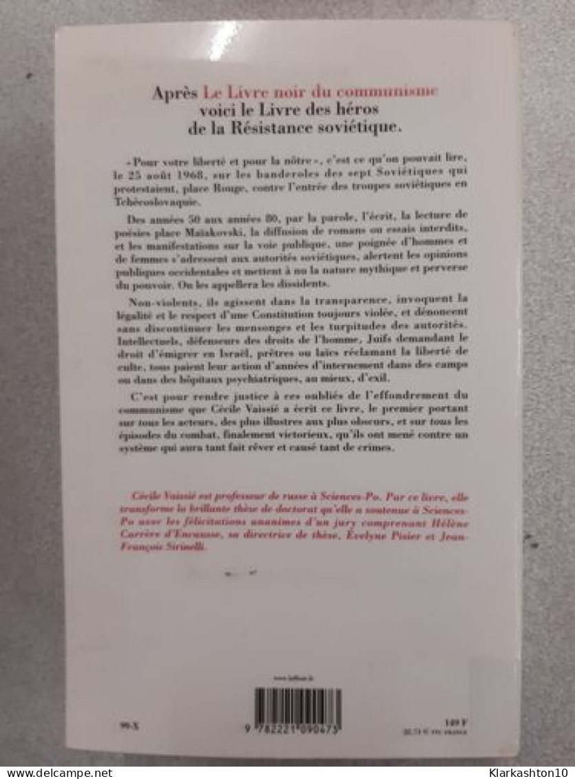 Pour Votre Liberté Et Pour La Nôtre Le Combat Des Dissidents De Russie - Other & Unclassified