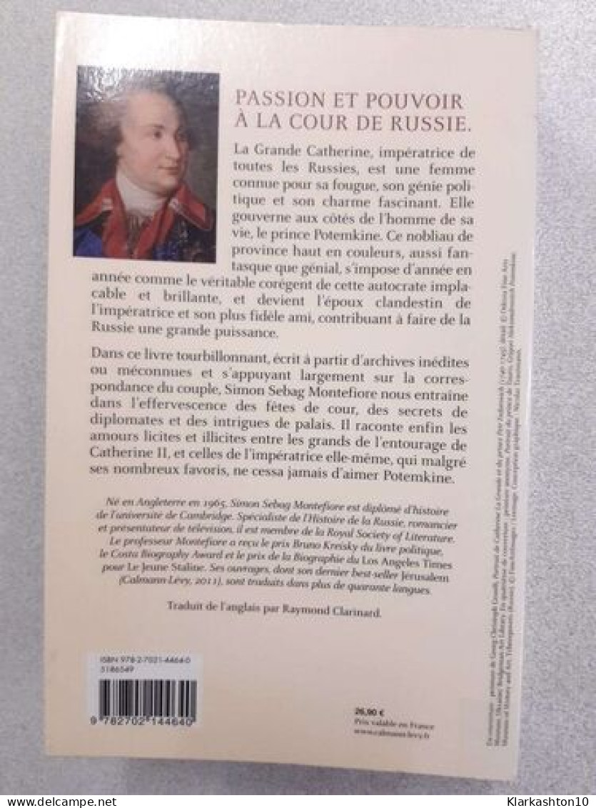 La Grande Catherine Et Potemkine: Une Histoire D'amour Impériale - Sonstige & Ohne Zuordnung