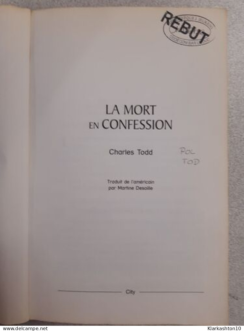 La Mort En Confession - Andere & Zonder Classificatie