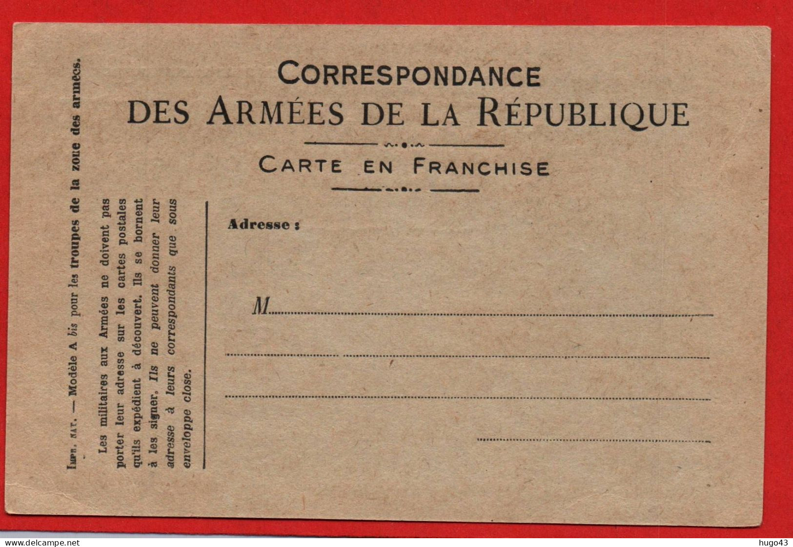 (RECTO / VERSO) CORRESPONDANCE DES ARMEES DE LA REPUBLIQUE - CARTE EN FRANCHISE NEUVE - FORMAT CPA - Briefe U. Dokumente