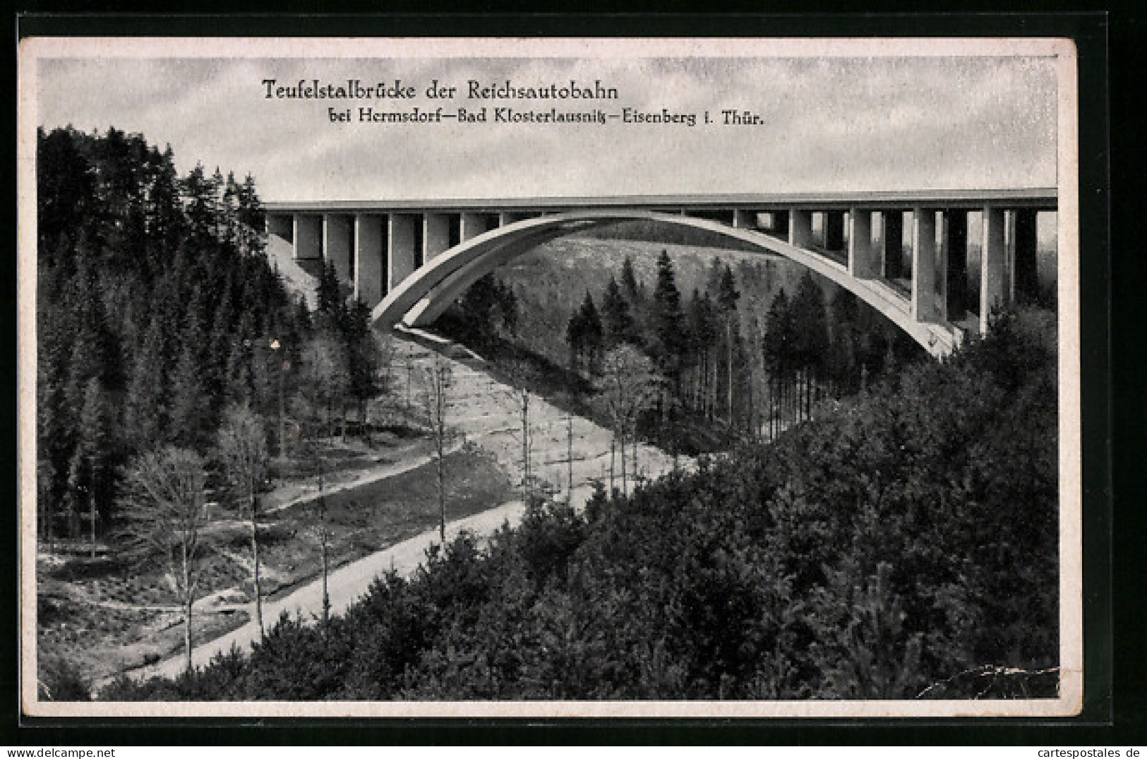 AK Teufelstalbrücke Der Reichsautobahn Bei Hermsdorf-Bad Klosterlausnitz-Eisenberg  - Other & Unclassified