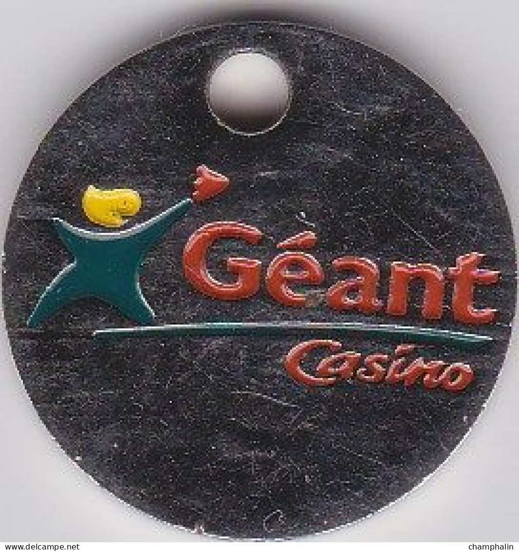 Jeton De Caddie En Métal - Géant Casino - Hypermarché - Einkaufswagen-Chips (EKW)