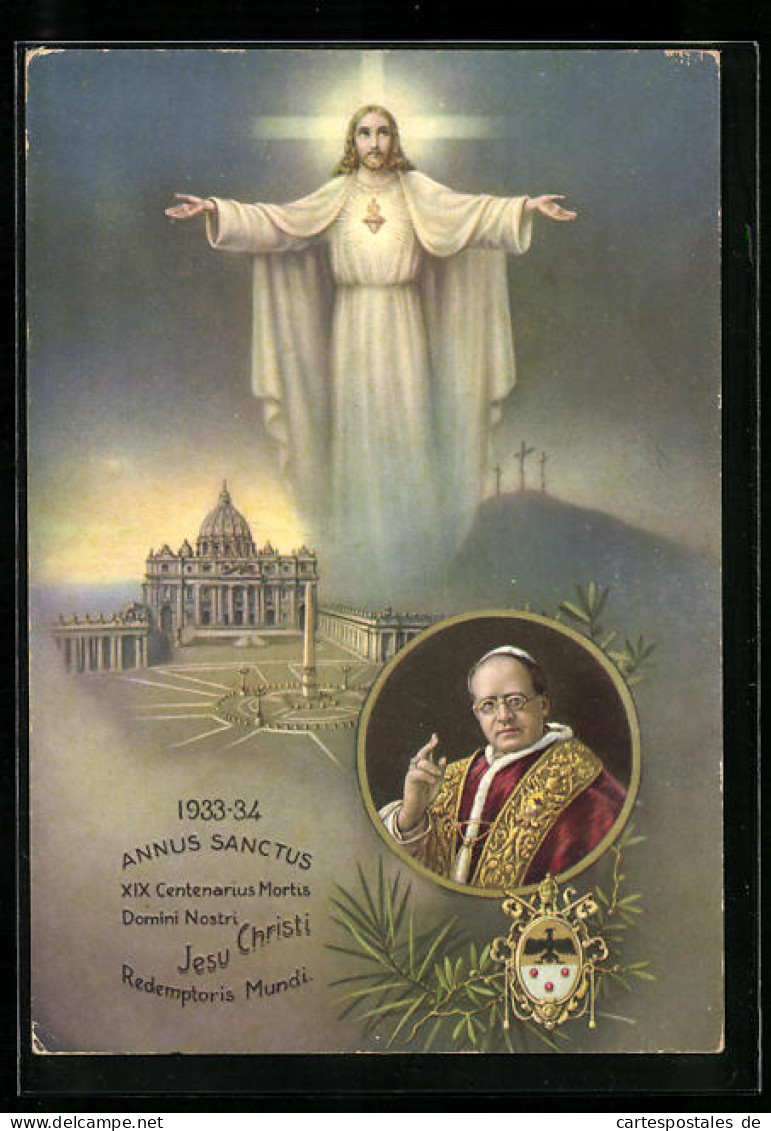 AK Papst Pius XI., Christus über Dem Petersdom Und Golgatha  - Päpste