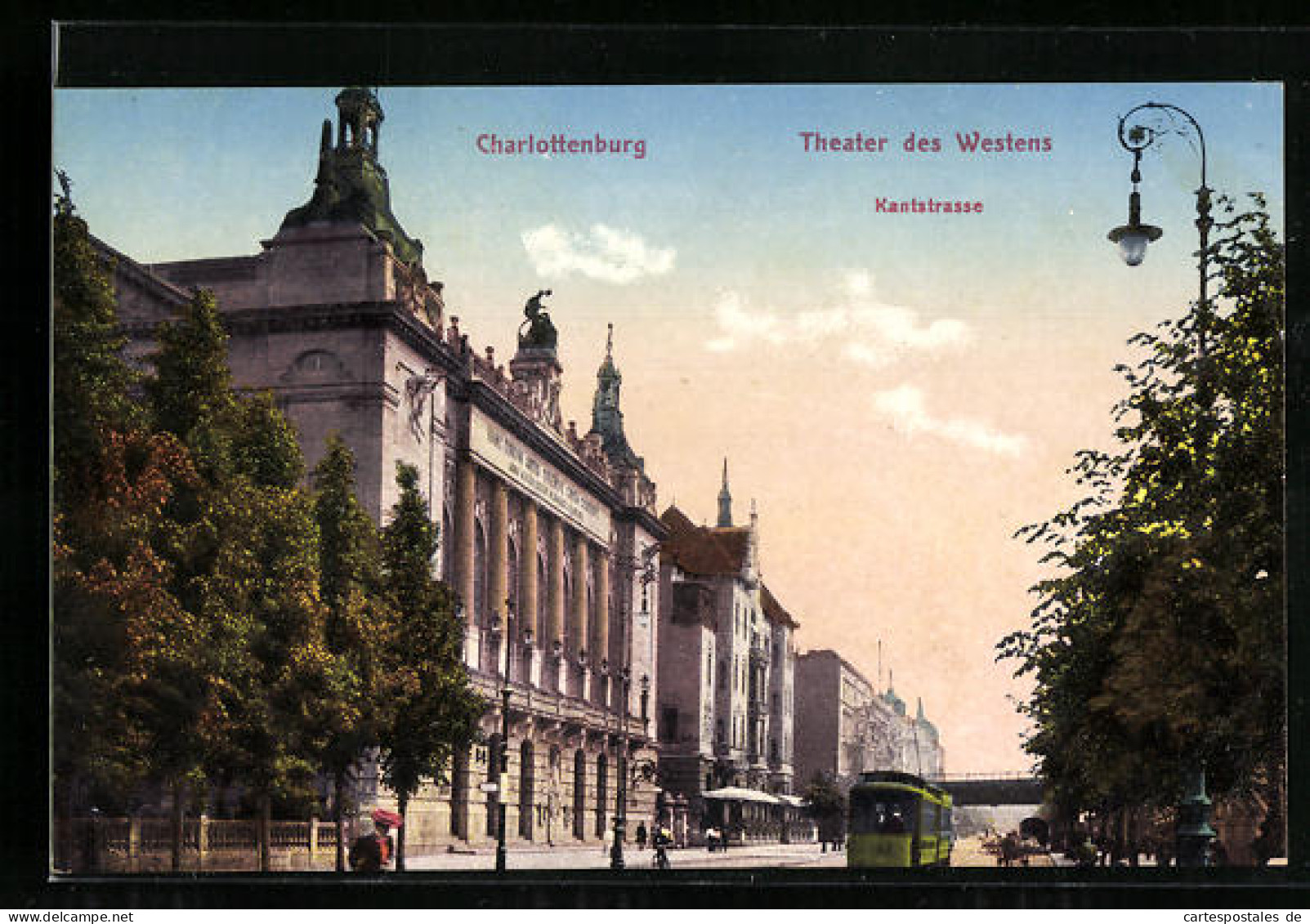 AK Berlin-Charlottenburg, Theater Des Westens An Der Kantstrasse Mit Strassenbahn  - Theater