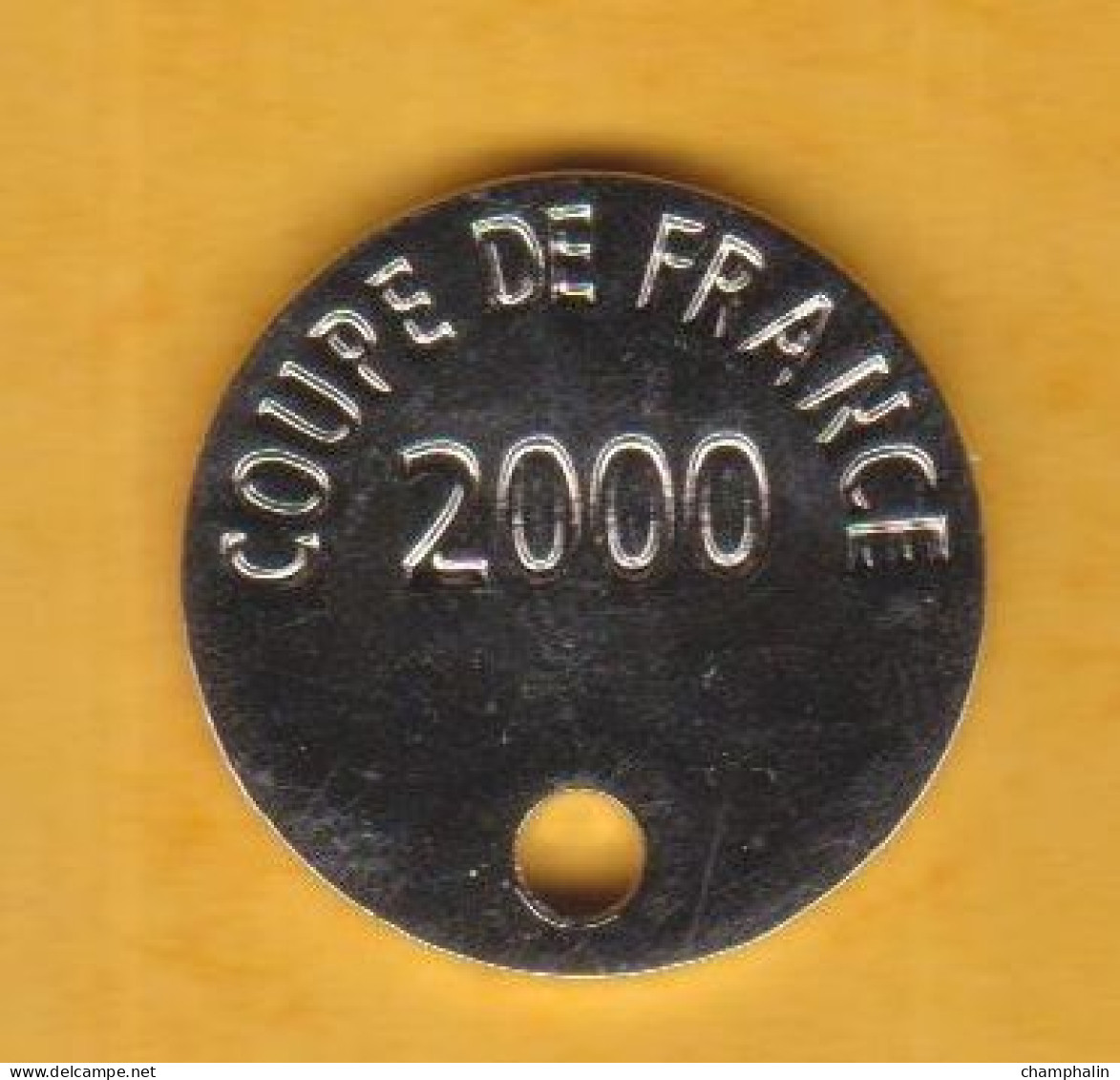 Jeton De Caddie En Métal - Chauss'Land - Coupe De France 2000 - Chaussures - Football - Inscriptions Sur 2 Faces - Trolley Token/Shopping Trolley Chip