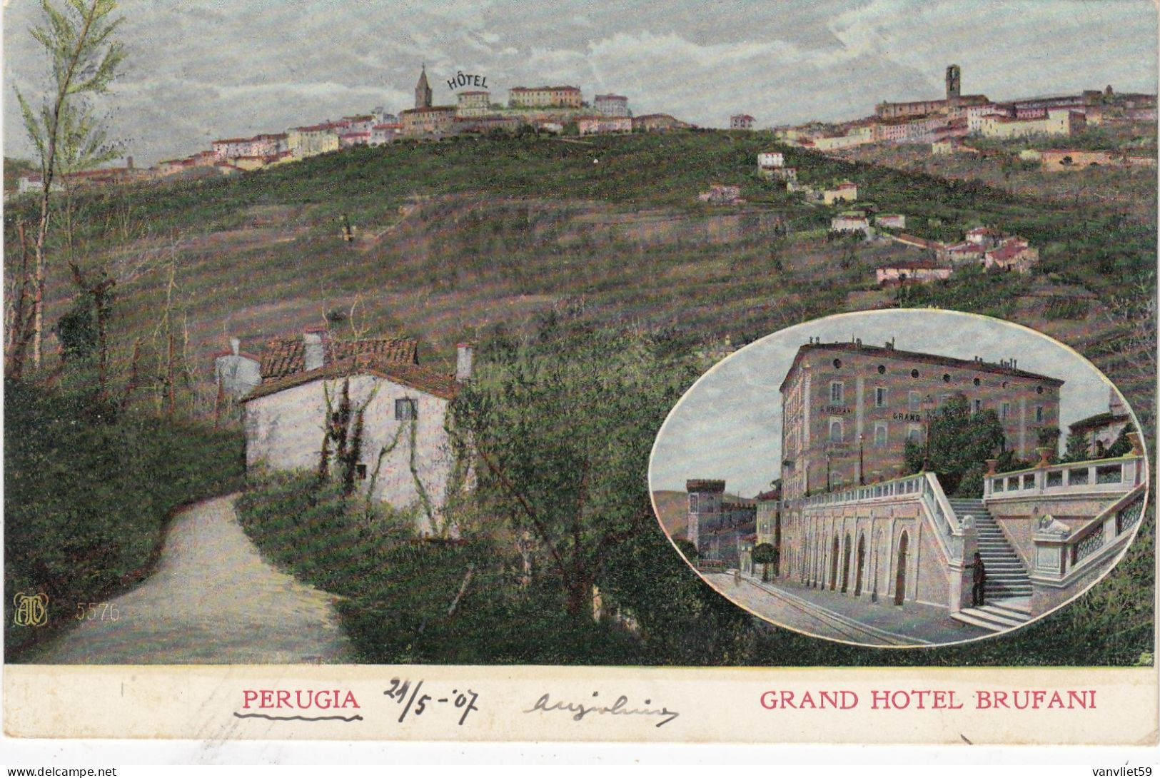 PERUGIA-GRAND HOTEL=BRUFANI=-CARTOLINA  VIAGGIATA IL 24-5-1907-RETRO INDIVISO - Perugia