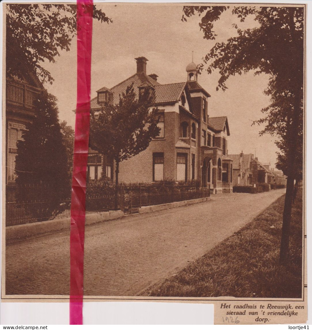 Reeuwijk - Het Raadhuis - Orig. Knipsel Coupure Tijdschrift Magazine - 1926 - Unclassified