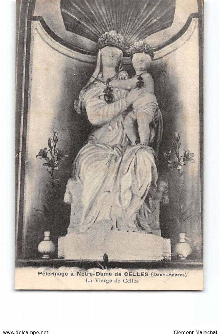 Pèlerinage à Notre Dame De CELLES - La Vierge De Celles - Très Bon état - Celles-sur-Belle