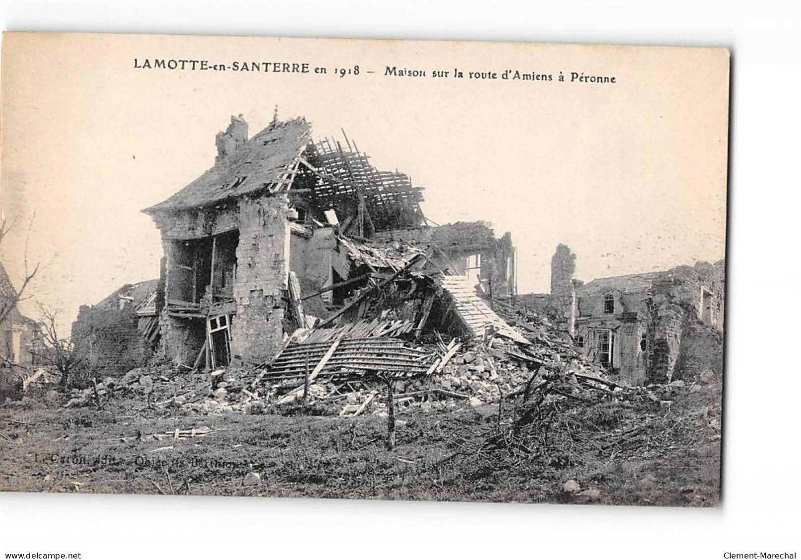 LAMOTTE EN SANTERRE En 1918 - Maison Sur La Route D'Amiens à Péronne - Très Bon état - Sonstige & Ohne Zuordnung
