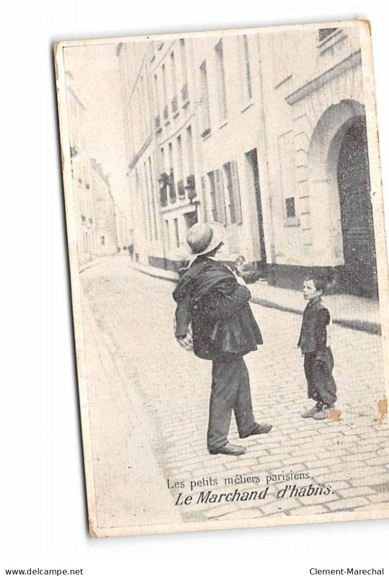 PARIS - Les Petits Métiers Parisiens - Le Marchand D'habits - état - Petits Métiers à Paris