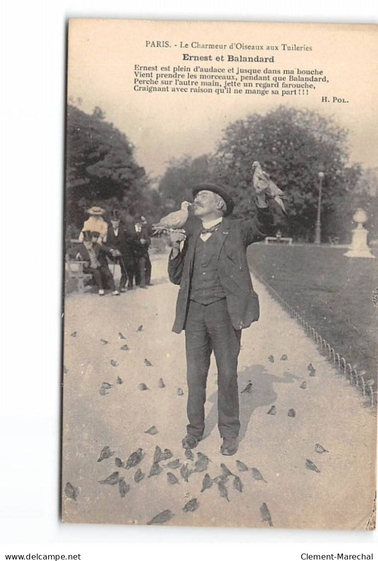 PARIS - Le Charmeur D'Oiseaux Au Jardin Des Tuileries - Ernest Et Balandard - Très Bon état - Parks, Gärten