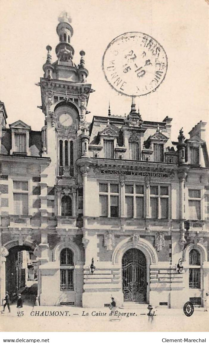 CHAUMONT - La Caisse D'Epargne - Très Bon état - Chaumont