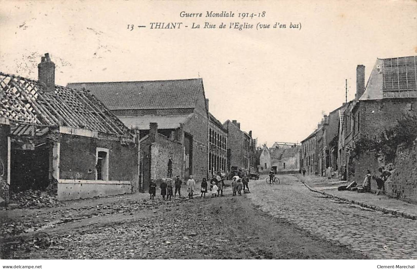 Guerre Mondiale 1914 18 - THIANT - La Rue De L'Eglise - Très Bon état - Other & Unclassified