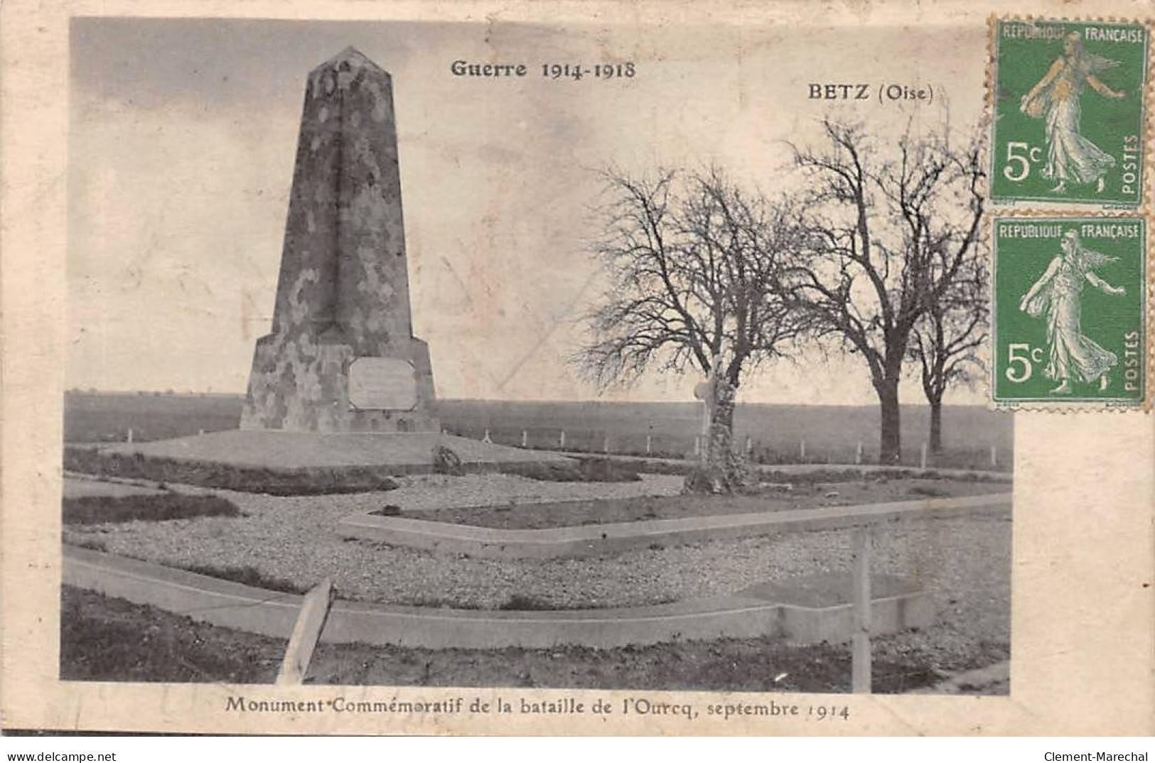 Guerre 1914 1918 - BETZ - Monument Commémoratif De La Bataille De L'Ourcq, Septembre 1914 - Très Bon état - Sonstige & Ohne Zuordnung