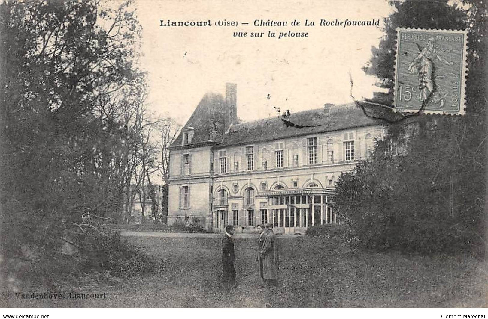 LIANCOURT - Château De La Rochefoucauld Sur La Pelouse - Très Bon état - Liancourt