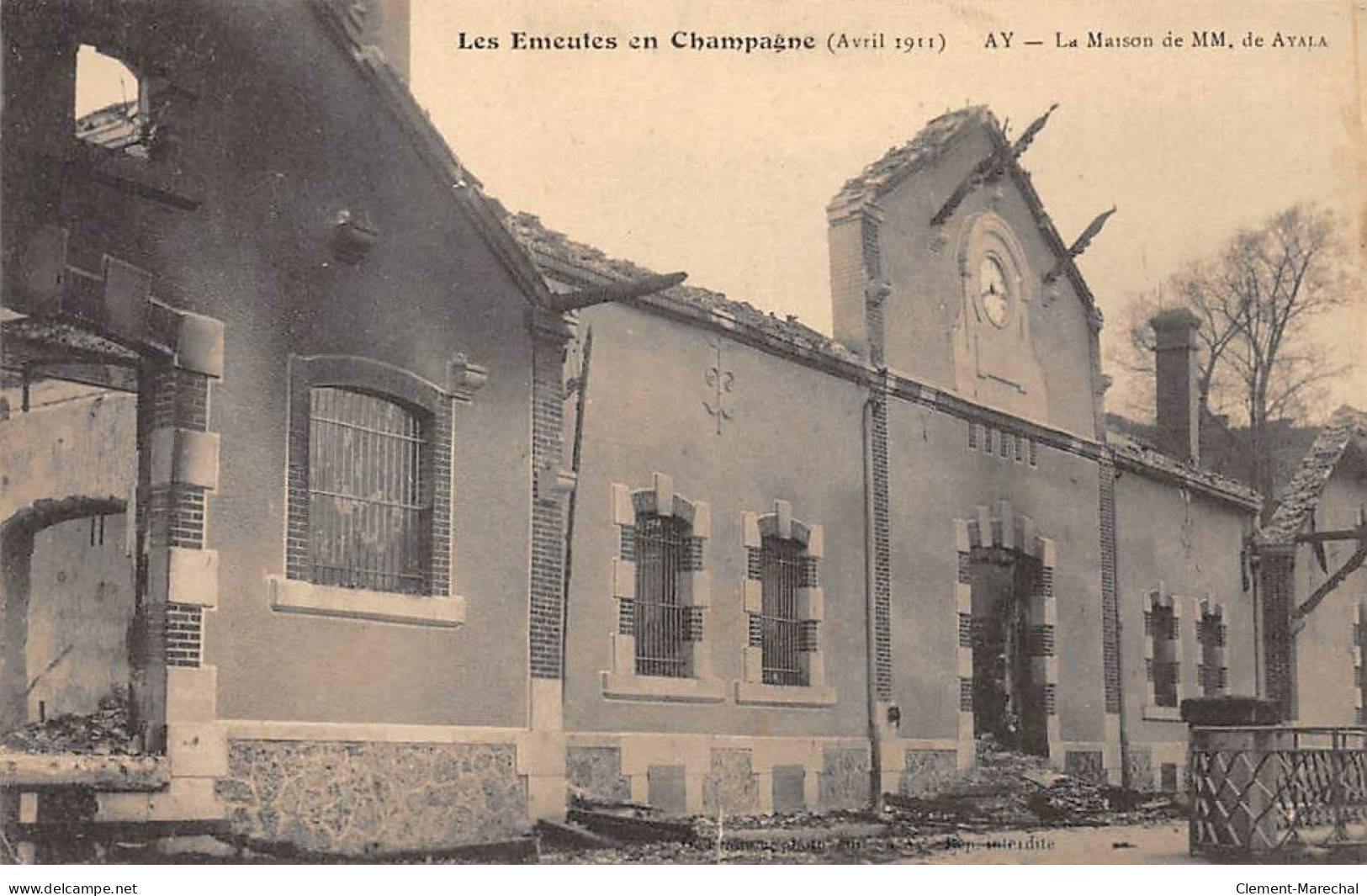 Les Emeutes En Champagne 1911 - AY - La Maison De MM. De Ayala - Très Bon état - Ay En Champagne