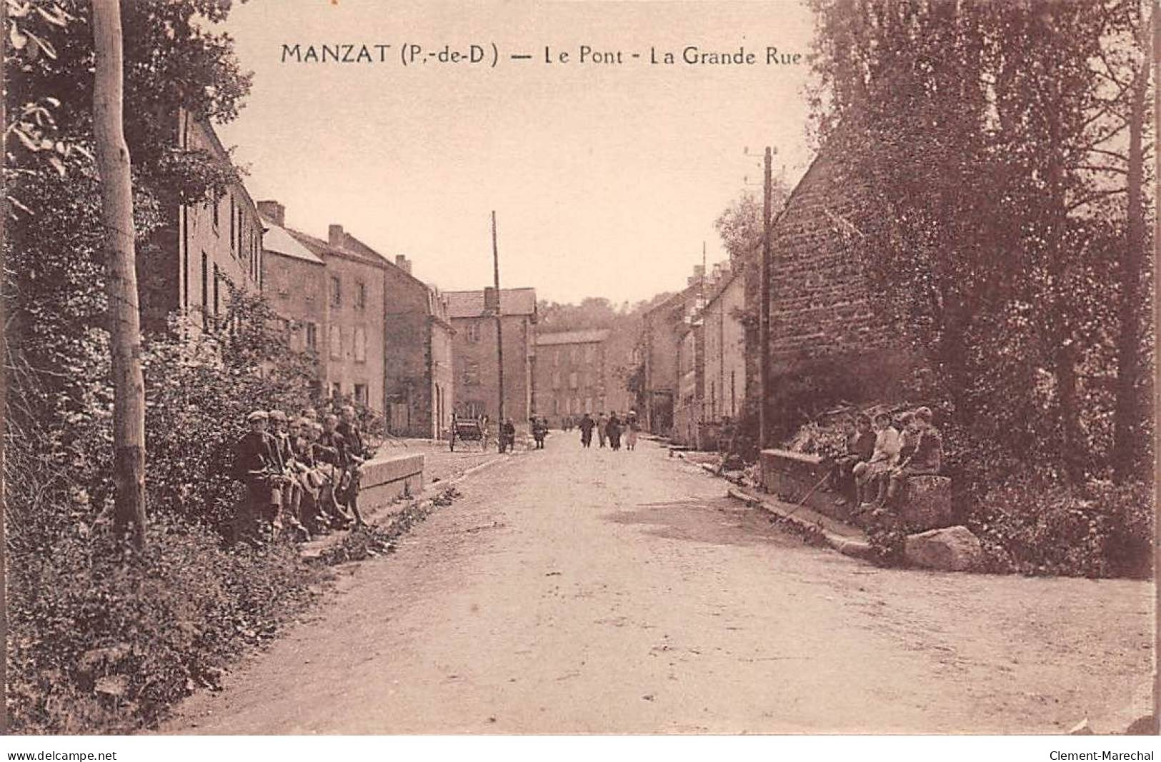 MANZAT - Le Pont - La Grande Rue - Très Bon état - Manzat