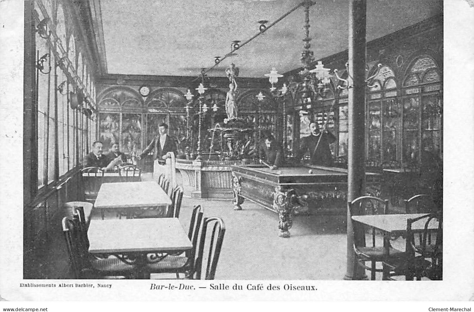 BAR LE DUC - Salle Du Café Des Oiseaux - Très Bon état - Bar Le Duc