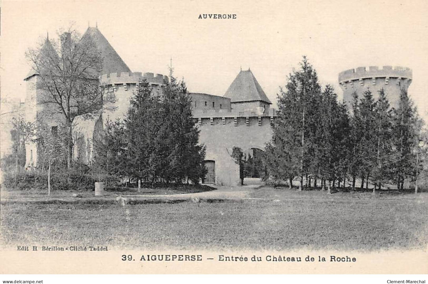 AIGUEPERSE - Entrée Du Château De LA ROCHE - Très Bon état - Aigueperse