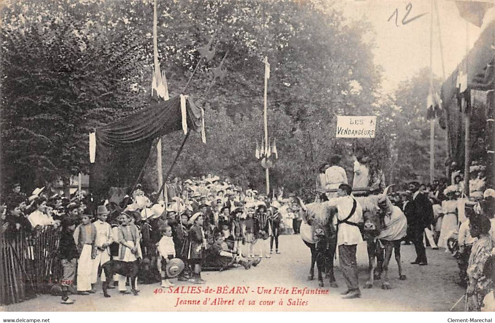 SALIES DE BEARN - Une Fête Enfantine Jeanne D'Albret Et Sa Cour à Salies - Très Bon état - Salies De Bearn