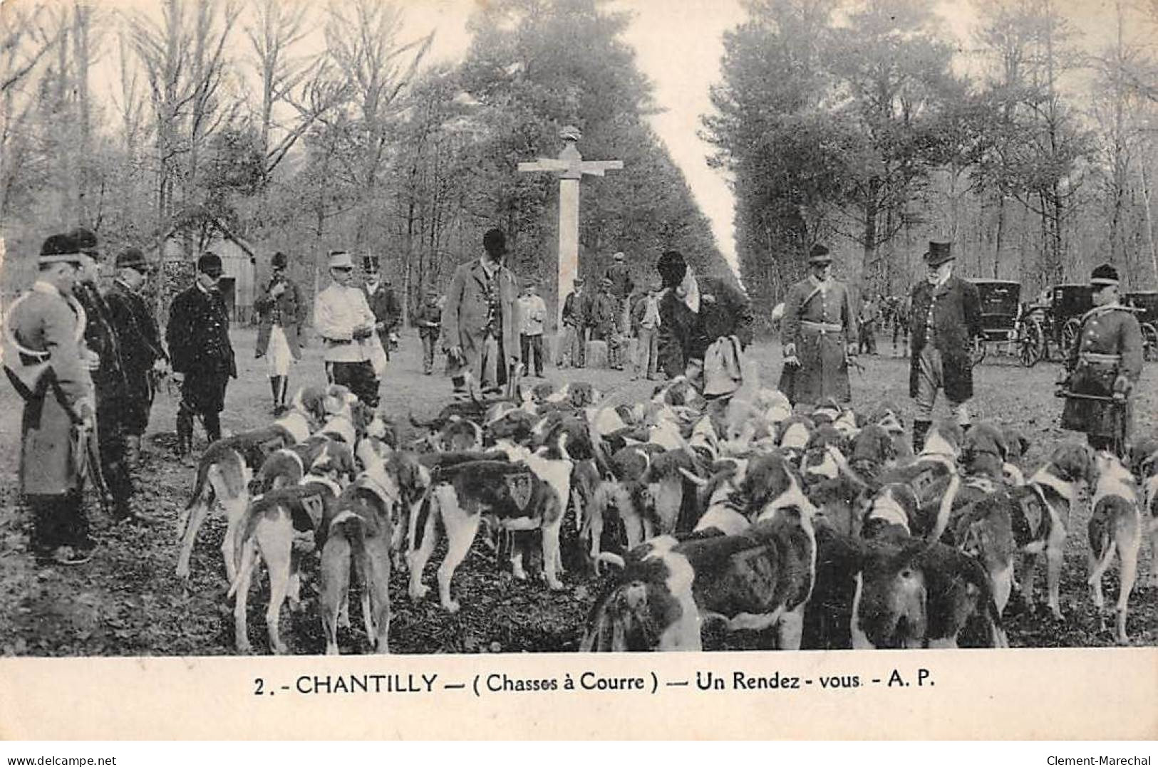 CHANTILLY - Chasse à Courre - Un Rendez Vous - Très Bon état - Chantilly