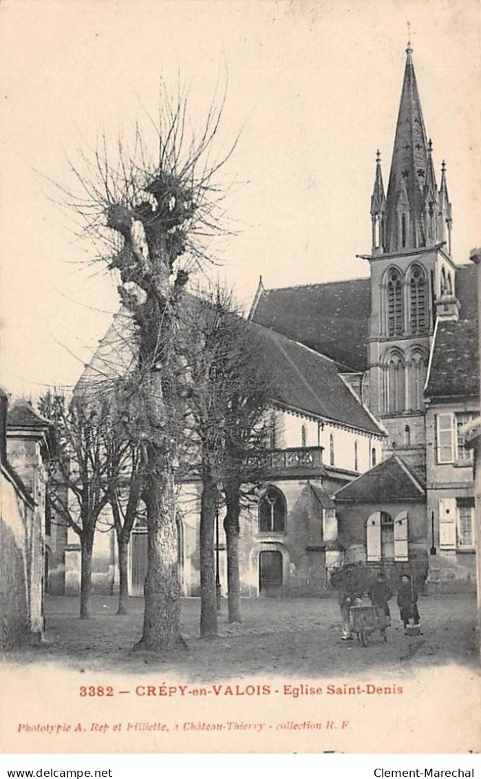 CREPY EN VALOIS - Eglise Saint Denis - Très Bon état - Crepy En Valois