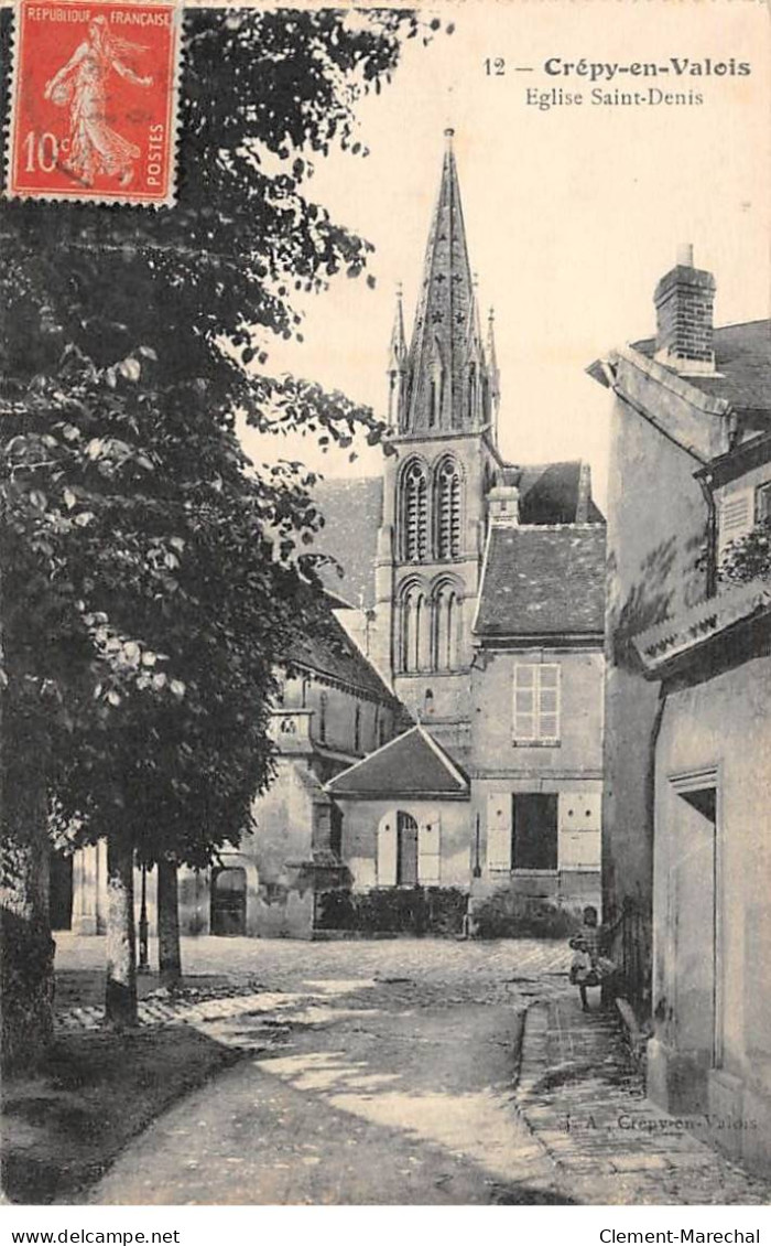 CREPY EN VALOIS - Eglise Saint Denis - Très Bon état - Crepy En Valois
