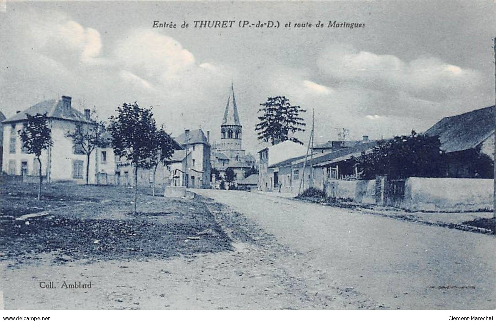 Entrée De THURET Et Route De Maringues - Très Bon état - Sonstige & Ohne Zuordnung