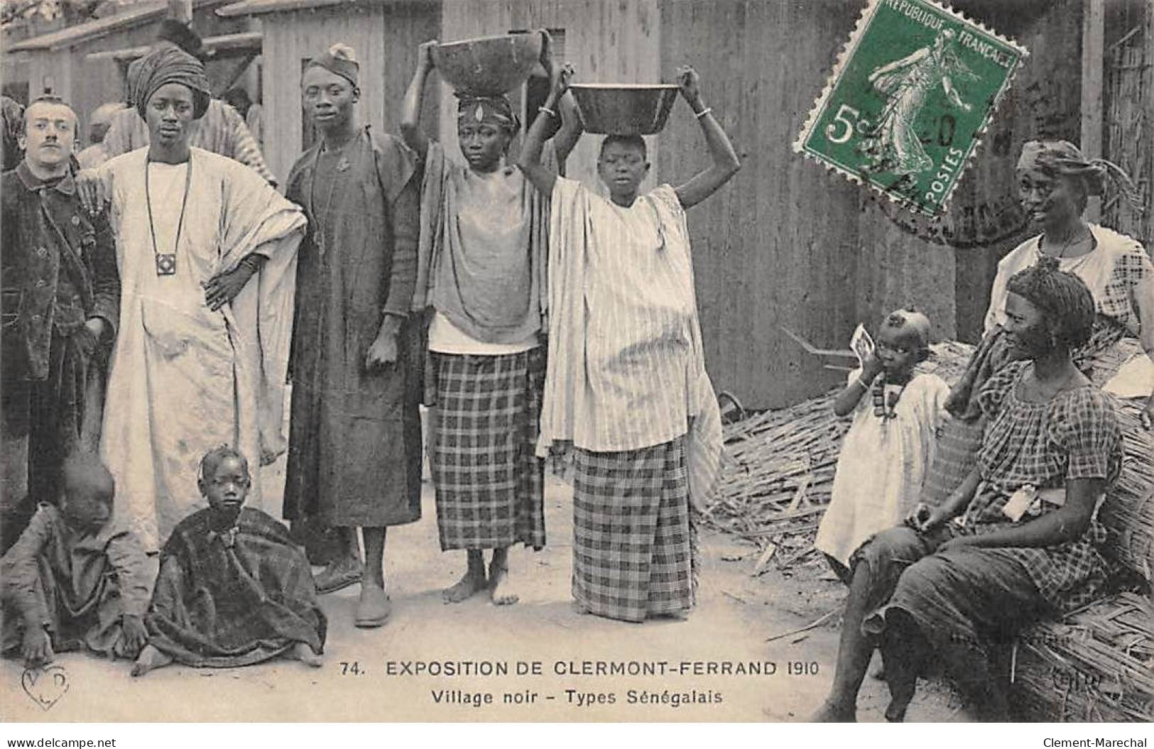 Exposition De CLERMONT FERRAND 1910 - Village Noir - Types Sénégalais - Très Bon état - Clermont Ferrand