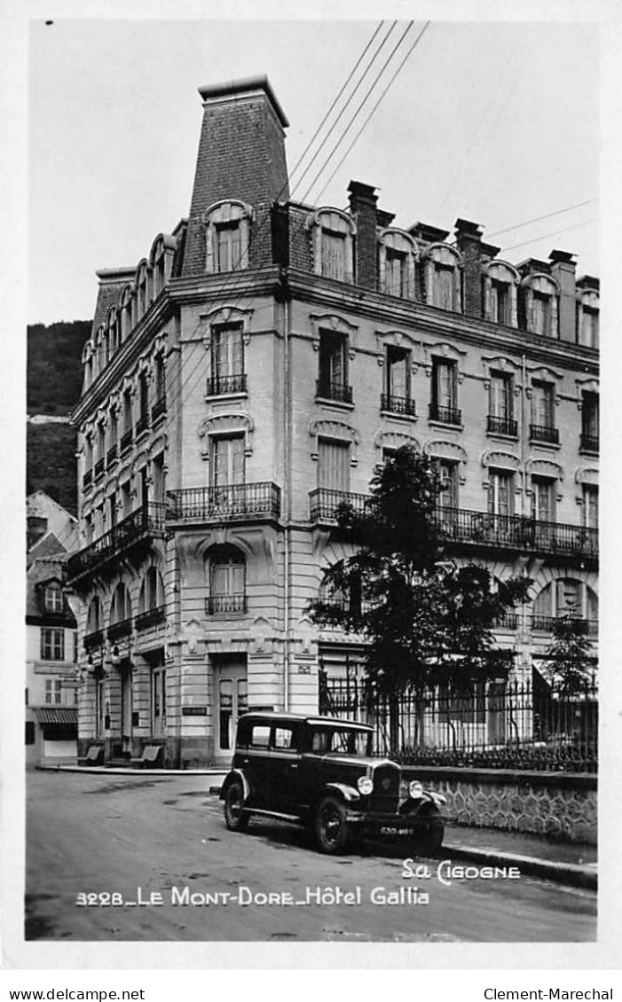 LE MONT DORE - Hôtel Gallia - Très Bon état - Le Mont Dore