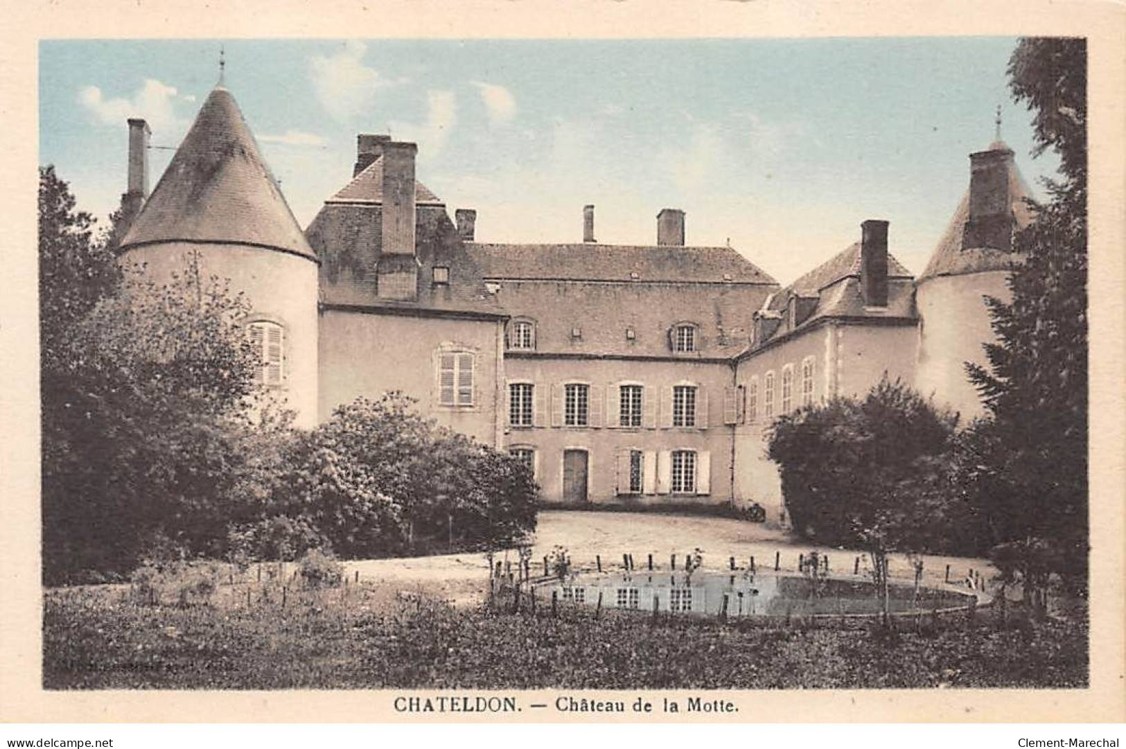CHATELDON - Château De La Motte - Très Bon état - Chateldon