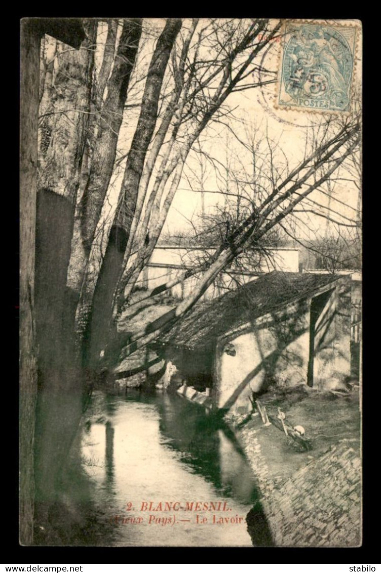 93 - BLANC-MESNIL - LE LAVOIR - LAVANDIERE - LESSIVE - Le Blanc-Mesnil