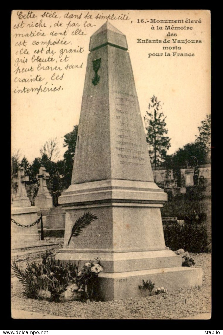 93 - VAUJOURS - MONUMENT AUX MORTS - Sonstige & Ohne Zuordnung